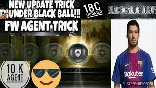 New thunder black ball trick in fw agent || pes mobile 18