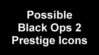 Possible Black Ops 2 Prestige Icons