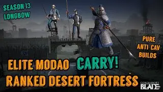 Ranked Modao Still SLAP! | Desert Fortress PVP Gameplay | Top Kills  (Conquerors Blade Longbow)