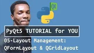 PyQt5 Tutorial #5 - Layout Management QFormLayout & QGridLayout