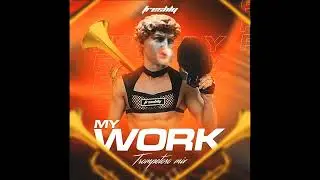 DJ Freshly - My Work (Trompetoso Mix)
