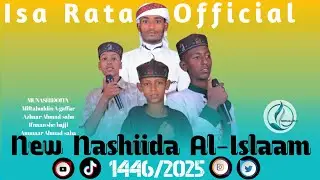 Al-Islaam Nashiidaa Afaan Oromoo 2025