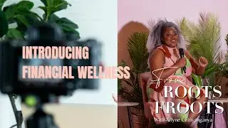 1: Introduction to Financial Wellness