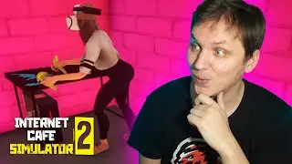 В МОЁМ КАФЕ ПОЯВИЛСЯ VR! КУЧА УЛУЧШЕНИЙ ● Прохождение Internet Cafe Simulator 2 #5