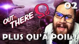 PLUS QU'&Agrave; POIL | Out There: &Omega; The Alliance (02)