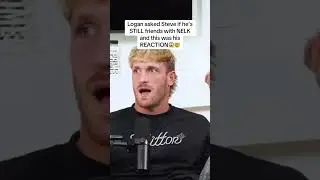 Logan asked Steve if he&rsquo;s still friends with NELK and this was his REACTION😱🤯