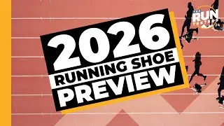 2026 Running Shoe Preview and Predictions (podcast) | What to look out for this year