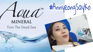 #aquamineral Aqua Mineral - 1st time mag pa Facial, AnnyeongSayKo?