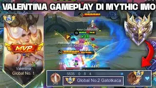 GLOBAL VALENTINA GAMEPLAY DI MYTHIC IMO AWAL SEASON!! LANGSUNG KETEMU GLOBAL GATOT! - MOBILE LEGENDS