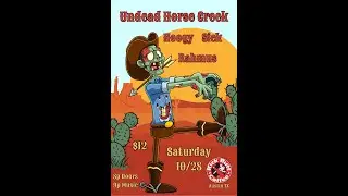 Undead Horse Creek Noogy Rahmus Sick  10-28-2023