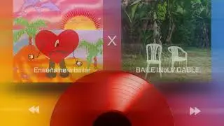 Enséñame a Bailar x BAILE INoLVIDABLE - Bad Bunny, GUTTRA (MIX TIK TOK)