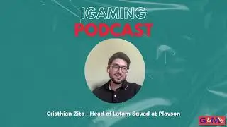 iGaming Podcast of G&M News. Episode 30. Cristhian Zito (Playson)