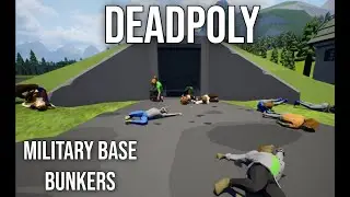 Deadpoly - Dew Collector, Military base, and bunker's! Part 3