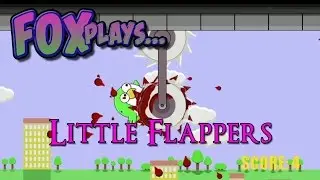 Fox Plays... Little Flappers