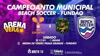 MUNICIPAL DE FUNDAO DE BEACH SOCCER - ARENA VER&Atilde;O