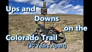 Bike Packing the Colorado Trail Thirty Years Apart - Full Documentary