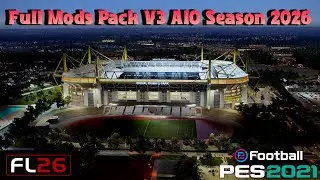 Полный набор модов V3 AIO Сезон 2026 - PES 2021 и Football Life 2026