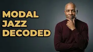 What Is Modal Jazz In Miles Davis's Kind Of Blue?