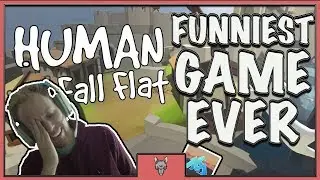 Human Fall Flat Funny Moments - Funniest Game Ever (WTDN Rattrap)
