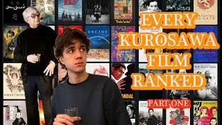 Every Akira Kurosawa Film Ranked (PART 1)