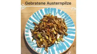 Gebratene Austernpilze-asiatische K&uuml;che||vegetarische Essen