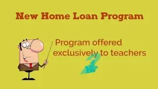 Teacher Next Door Home Loans - Loans for teachers K - 12