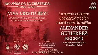 La Guerra Cristera: una aproximación a su desarrollo militar/ Alexander Gutiérrez