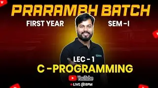 C Programming Lecture 1 | Learn C from Scratch | Basics to Pro | Nitin Bhor Sir | FE Engineering