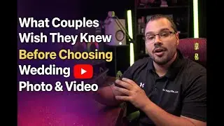 What Couples Wish They Knew Before Choosing Wedding Photo & Video Coverage