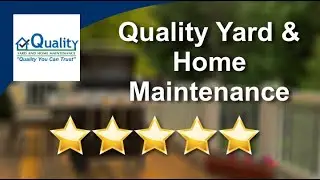 Quality Yard and Home Maintenance, LLC. Pataskala Impressive 5 Star Review by Marina Blosser