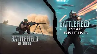 Battlefield 6 vs 2042: The Sniping Showdown