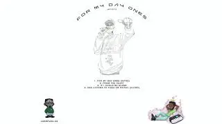 LORDFUBU - FOR MY DAY ONES (FULL TAPE)