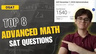 These 8 SAT Advanced Math Questions Keep Repeating – Learn Them Now