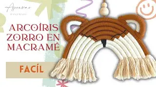 DIY ARCOIRIS ZORRO|ARCOIRIS EN MACRAME|PASO A PASO|DECORA LA HABITACION DE TU BEBE|RAINBOW MACRAME