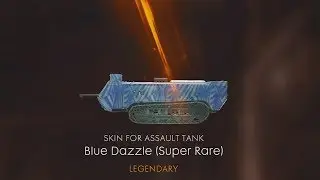 Blue Dazzle (Super Rare) LEGENDARY Assault Tank Skin - Battlefield 1