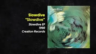 Slowdive: 
