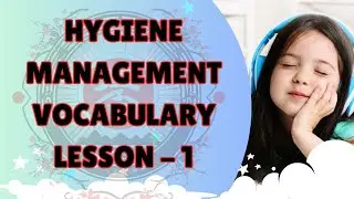 🍽️ Hygiene Management 🎌 Vocabulary - Lesson - 1🍴