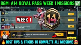 A14 RP WEEK 1 MISSION | BGMI WEEK 1 MISSIONS EXPLAINED | A14 ROYAL PASS WEEK 1 MISSION |C8S24 WEEK 1