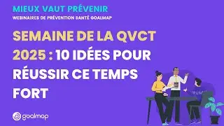 Webinaire - Semaine de la QVCT : 10 idées concrètes pour réussir le temps fort de 2025