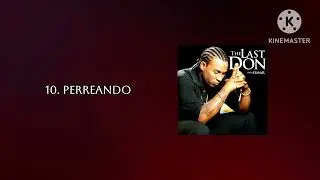 Perreando - Don Omar (The Last Don)