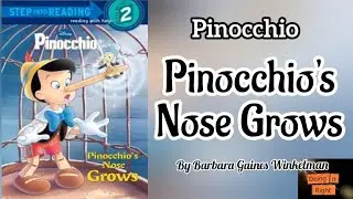 Pinocchio's Nose Grows by Barbara Gaines Winkelman. || Disney Pinocchio. || Read Aloud Book for Kids