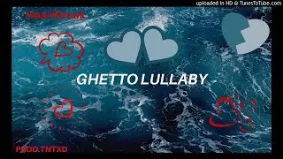 Heartbreak -Ghetto Lullaby- Bank Rose Radio