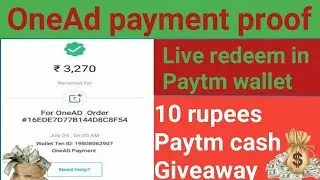 OneAd payment proof | OneAD payment live redeem | OneAD payment withdrawal | paytm money giveaway