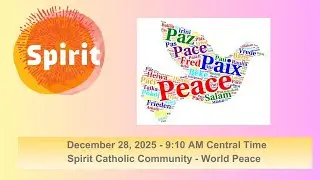 Spirit Catholic Community Sunday Liturgy 12/28/25