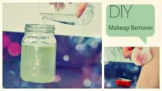 DIY Makeup Remover (Easy and Cheap Tutorial)