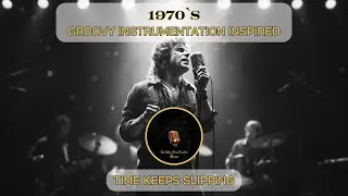 Golden Era Radio Remix - Times Keeps Slipping (1970`s Groovy Instrumentation Inspired)