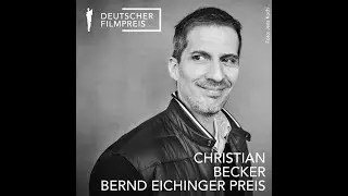 Bernd Eichinger Preis 2019 f&uuml;r Christian Becker