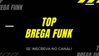 10 MINUTOS DE TOP BREGA FUNK LAN&Ccedil;AMENTO | CLUBE DE M&Uacute;SICA 2020