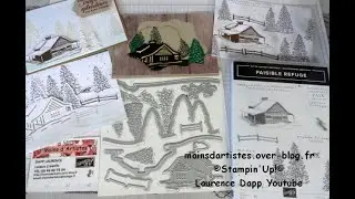 TUTO :UTILISATION DES POINCONS CHALETS STAMPIN'UP!,LOT PAISIBLE REFUGE.