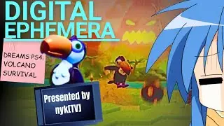 VOLCANO SURVIVAL : DIGITAL EPHEMERA#02